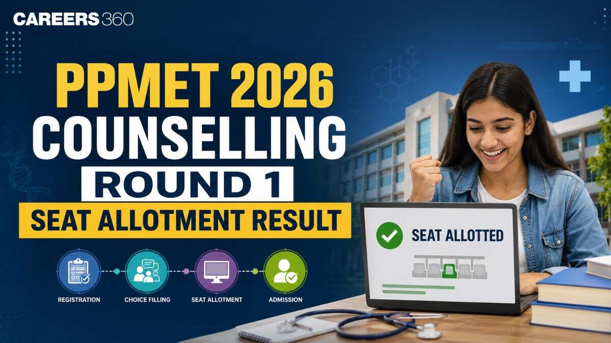 PPMET 2026 Counselling Round 1 Seat Allotment Result (July 21): Download PDF